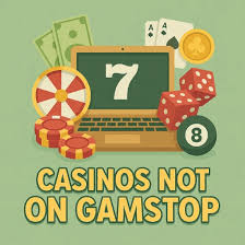 Exploring the World of Casinos Not on Gamstop in the UK -565183436