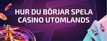 Utländska Casino En Guide till Spelupplevelser Utanför Sverige 677112643 Utländska Casino En Guide till Spelupplevelser Utanför Sverige 677112643