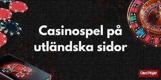 Utländska Casino En Guide till Spelvärlden Utanför Sverige 695110721 Utländska Casino En Guide till Spelvärlden Utanför Sverige 695110721