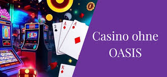 Casino Online ohne Oasis – Die besten Alternativen für Spieler 1897332972