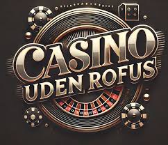 Casino Uden Rufus Din Guide til Trygge Online Spiloplevelser Casino Uden Rufus Din Guide til Trygge Online Spiloplevelser