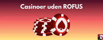 Casino Uden Rufus - Oplev Friheden ved Online Spil