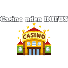 Oplev Live Casino Uden Rufus Din Guide til Spiloplevelser