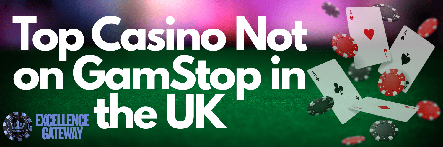 Reputable Casinos Not on GamStop Your Guide to Safe Gambling