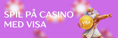 Danske Casinoer Med Visa Sikker Betaling og Spænding