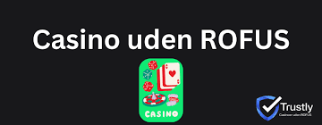 EU Casino uden ROFUS En Guide til Sikker Spiloplevelse 2089445347