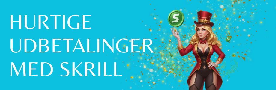 Sikker og Hurtig Indbetaling Skrill Online Casino Sikker og Hurtig Indbetaling Skrill Online Casino